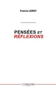 PENSEES ET REFLEXIONS