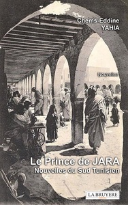 LE PRINCE DE JARA NOUVELLES DU SUD TUNISIEN