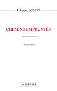 CHEMINS EMPRUNTES