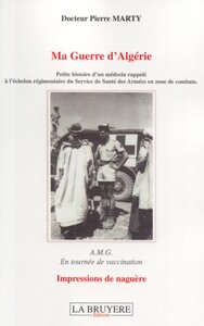 MA GUERRE D'ALGERIE