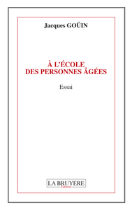 A L'ECOLE DES PERSONNES AGEES