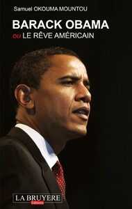 BARACK OBAMA ou LE RÊVE AMERICAIN
