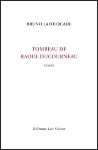 Tombeau de Raoul Ducourneau