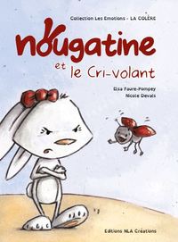 NOUGATINE ET LE CRI VOLANT