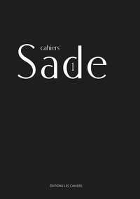 Cahiers Sade N°1