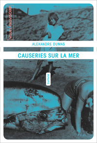 CAUSERIES SUR LA MER