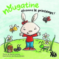 NOUGATINE DECOUVRE LE PRINTEMPS