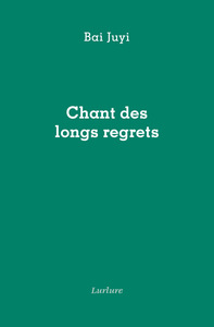 Chant des longs regrets