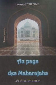 Au pays des Maharajahs