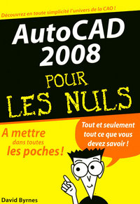 AutoCAD 2008 Poche Pour les nuls