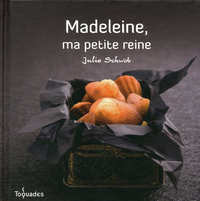 Madeleine, ma petite reine