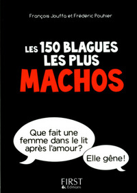 Le petit livre de - 150 blagues les plus machos