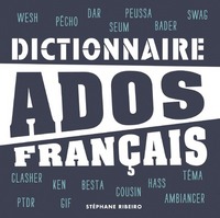 DICTIONNAIRE ADOS FRANCAIS