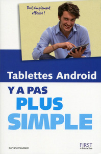 Tablettes Android Y a pas plus simple