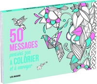 50 messages - pensées zen à colorier et à envoyer