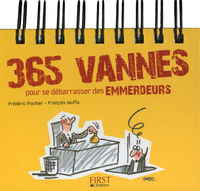 365 vannes pour se débarrasser des emmerdeurs