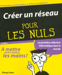 Créer un réseau - 8ed Pour les nuls