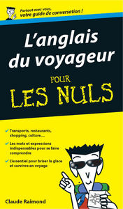 L'Anglais du voyageur Guide de conversation Pour les nuls