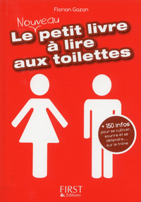 LE NOUVEAU PETIT LIVRE A LIRE AUX TOILETTES