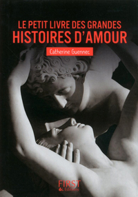 Le petit livre de - des grandes histoires d'amour