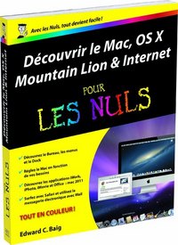 DECOUVRIR MAC OS X MOUNTAIN LION & INTERNET POUR LES NULS