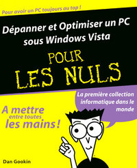 Dépanner son PC sous Windows Vista Pour les nuls