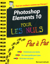 Photoshop Elements 10 Pas à Pas Pour les nuls