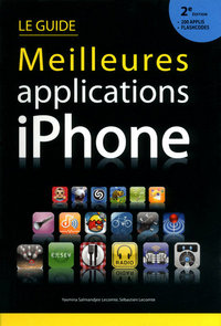 Le guide des meilleures applications iPhone, 2e