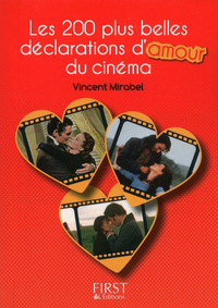 PETIT LIVRE DE - 200 PLUS BELLES DECLARATIONS D'AMOUR DU CINEMA