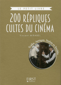 PETIT LIVRE DE - 200 REPLIQUES CULTES DU CINEMA FRANCAIS COLLECTOR