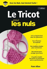 TRICOT POCHE POUR LES NULS (LE)