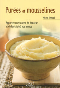 Le Petit Livre de - Purées et mousselines