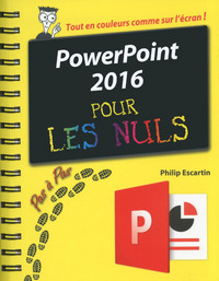 POWERPOINT 2016 PAS A PAS POUR LES NULS