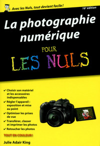 La photographie numérique Poche pour les Nuls 16ED