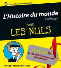 L'histoire du monde pour les nuls, edition collector