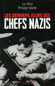 Les Derniers jours des chefs nazis