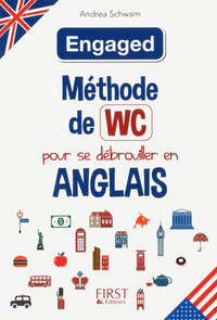 Méthode de WC - Méthode de WC pour se débrouiller en Anglais