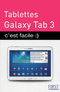 Tablettes Galaxy Tab 3, c'est facile