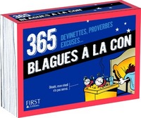 365 devinettes, proverbes, excuses... blagues à la con