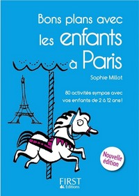 Petit livre de - Bons plans avec les enfants à Paris 2e