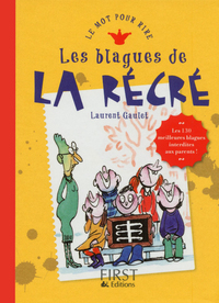 BLAGUES DE LA RECRE