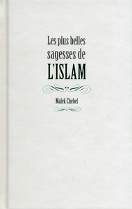 Les plus belles sagesses de l'islam