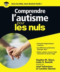 COMPRENDRE L'AUTISME POUR LES NULS
