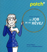 Patch pour trouver le job de ses rêves