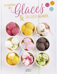 Le meilleur des glaces & desserts glacés