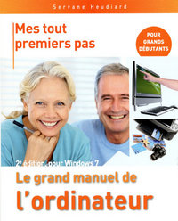 GRAND MANUEL DE L'ORDINATEUR 2E POUR WINDOWS 7