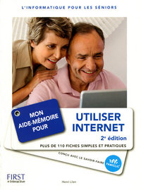 Mon aide-mémoire pour utiliser Internet 2e