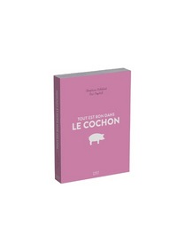 Tout est bon dans le cochon