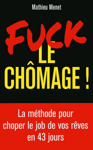 Fuck le chomage !