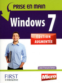 PRISE EN MAIN WINDOWS 7 EDITION AUGMENTEE